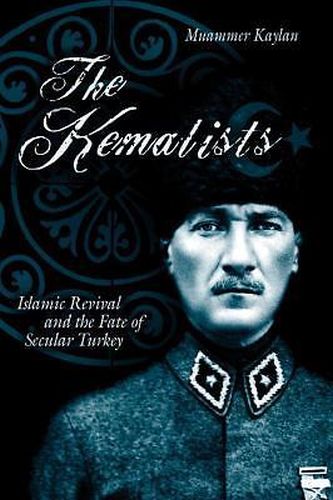 The Kemalists (Ciltli)