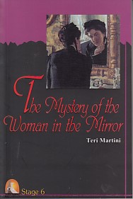 The Mystery of The Woman in The Mirror - Stage 6