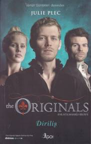 The Originals Anlatılmamış Hikaye - Diriliş