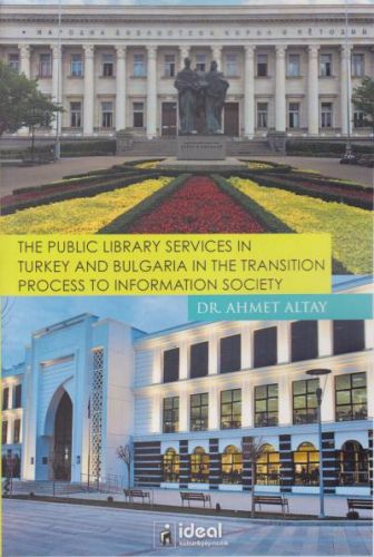 The Public Library Services in Turkey and Bulgaria in The Transition P