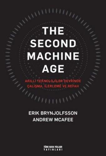 The Second Machine Age (Ciltli)