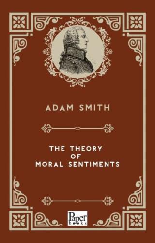 The Theory of Moral Sentiments (İngilizce Kitap)