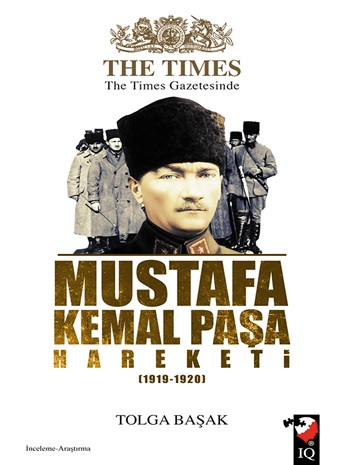 The Times Gazetesinde Mustafa Kemal Paşa Hareketi (1919-1920)