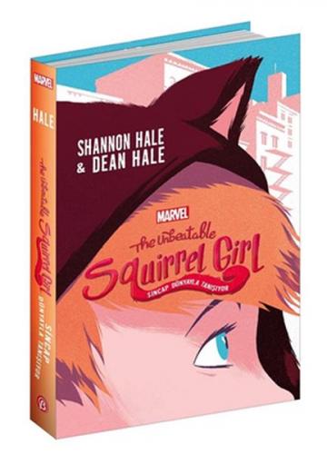 The Unbeatable Squirrel Girl - Sincap Dünyayla Tanışıyor