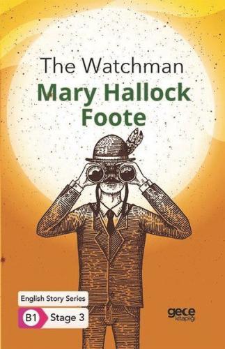 The Watchman - İngilizce Hikayeler B1 Stage 3