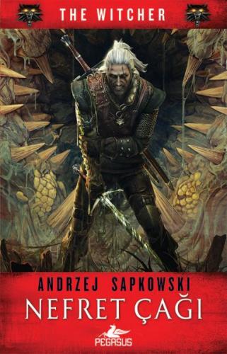 The Witcher Serisi 4 - Nefret Çağı