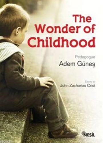 The Wonder of Childhood