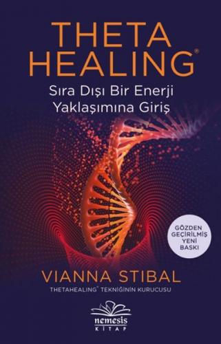 Theta Healing Sıra Dışı Enerji Yaklaşımına Giriş