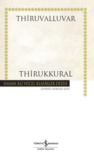 Thirukkural - Hasan Ali Yücel Klasikleri