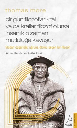 Thomas More Bir Gün Filozoflar Kral ya da Krallar Filozof Olursa İnsan