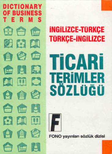 Ticari Terimler Sözlüğü İngilizce-Türkçe Türkçe-İngilizce