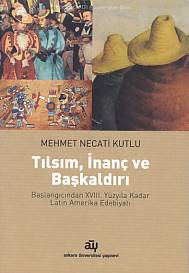 Tılsım, İnanç ve Başkaldırı