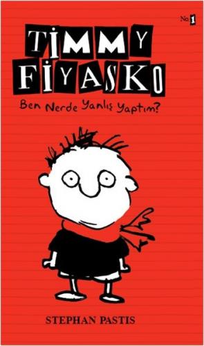 Timmy Fiyasko - Ben Nerde Yanlış Yaptım?