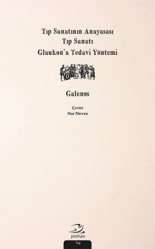 Tıp Sanatının Anayasası, Tıp Sanatı, Glaukon’a Tedavi Yöntemi