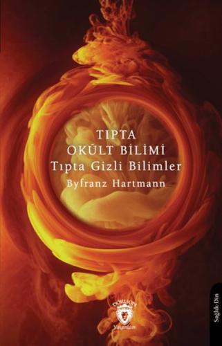 Tıpta Okült Bilimi Tıpta Gizli Bilimler