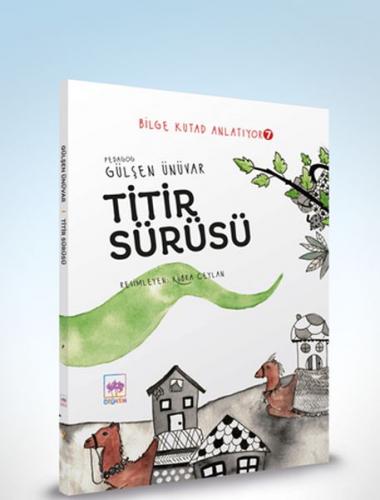 Titir Sürüsü - Bilge Kutad Anlatıyor 7