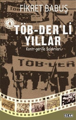 Töb-Der’li Yıllar