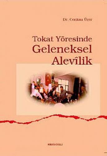 Tokat Yöresinde Geleneksel Alevilik