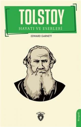 Tolstoy Hayatı Ve Eserleri