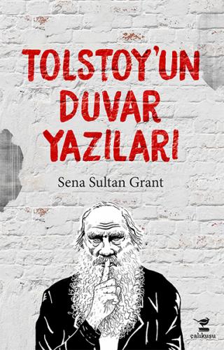 Tolstoy'un Duvar Yazıları