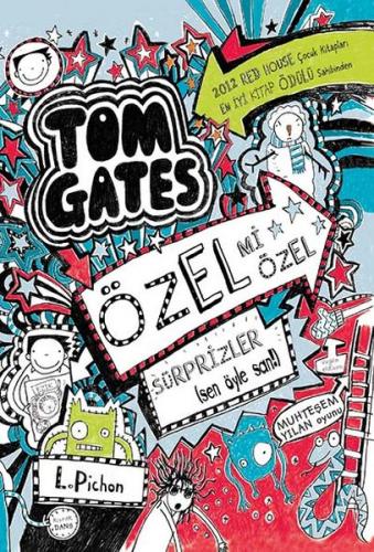 Tom Gates 06 - Özel Mi Özel Sürprizler (Ciltli)