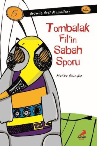 Tombalak Fil'İn Sabah Sporu-Gümüş Göl Mesalları