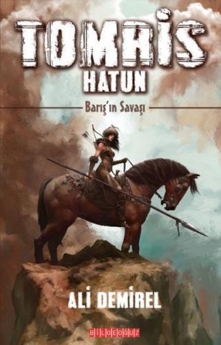 Tomris Hatun - Barış’ın Savaşı