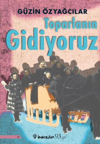 Toparlanın Gidiyoruz