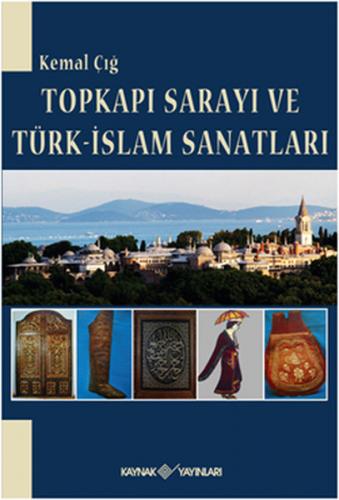 Topkapı Sarayı ve Türk-İslam Sanatları