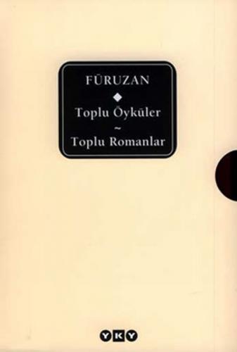 Toplu Öyküler-Toplu Romanlar / Füruzan