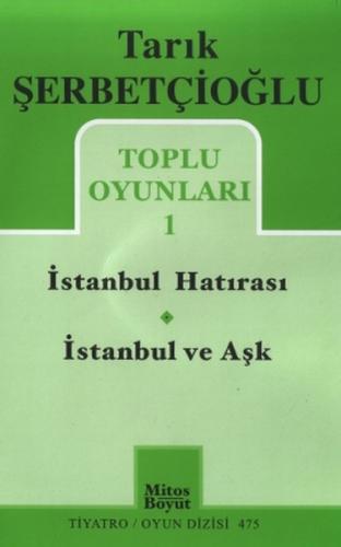 Toplu Oyunlar 1 / İstanbul Hatırası - İstanbul ve Aşk