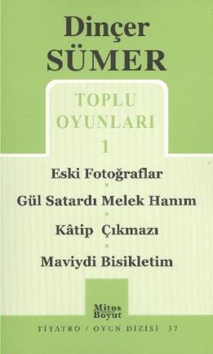 Toplu Oyunları 1 / Eski Fotoğraflar /Gül Satardı Melek Hanım/ Katip Çı