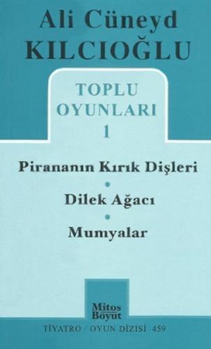 Toplu Oyunları -1 / Pirananın Kırık Dişleri - Dilek Ağacı - Mumyalar