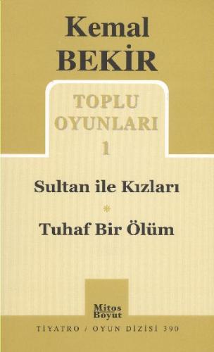 Toplu Oyunları 1 / Sultan ile Kızları-Tuhaf Bir Ölüm