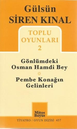 Toplu Oyunları 2 / Gönlümdeki Osman Hamdi Bey - Pembe Konağın Gelinler