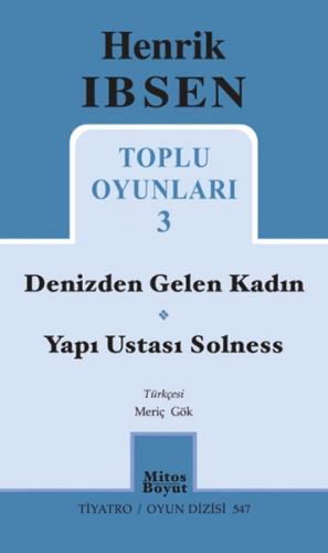 Toplu Oyunları 3 / Denizden Gelen Kadın - Yapı Ustası Solness