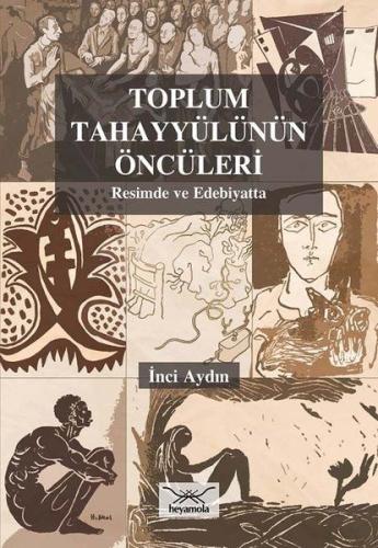 Toplum Tahayyülünün Öncüleri