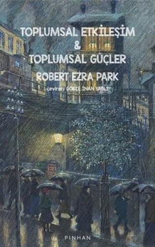 Toplumsal Etkileşim ve Toplumsal Güçler