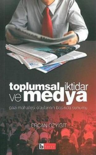 Toplumsal İktidar ve Medya