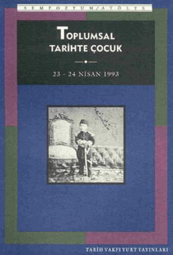 Toplumsal Tarihte Çocuk