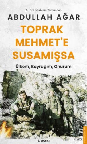 Toprak Mehmete Susamışsa - Ülkem, Bayrağım, Onurum