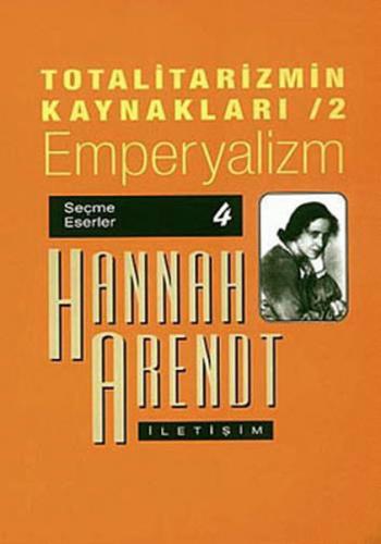 Totalitarizmin Kaynakları 2/ Emperyalizm