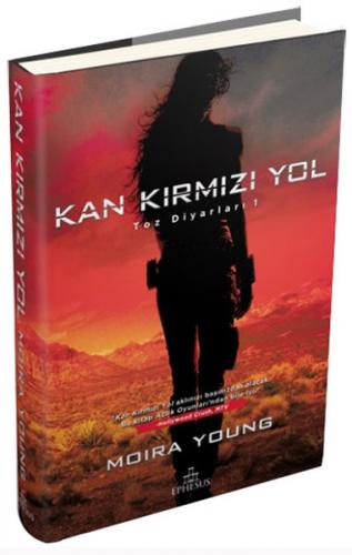 Toz Diyarları 1 - Kan Kırmızı Yol (Ciltli)