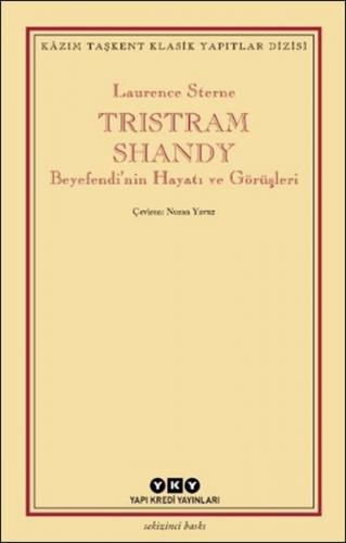 Tristram Shandy - Beyefendi’nin Hayatı ve Görüşleri