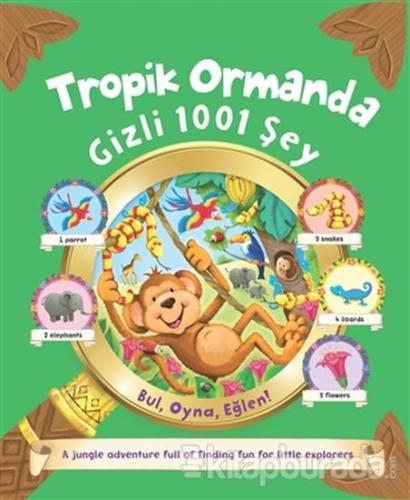 Tropik Ormanda Gizli 1001 Şey