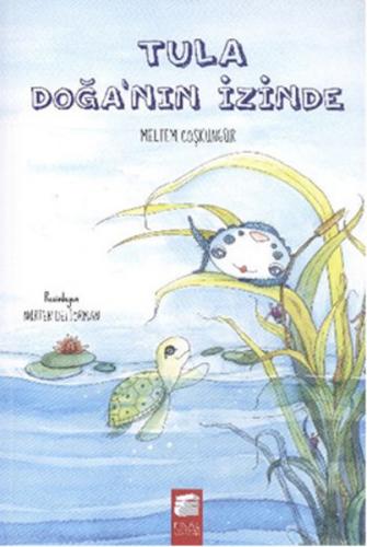 Tula - Doğa'nın İzinde