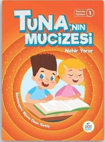 Tuna'nın Öyküleri 1- Tuna'nın Mucizesi