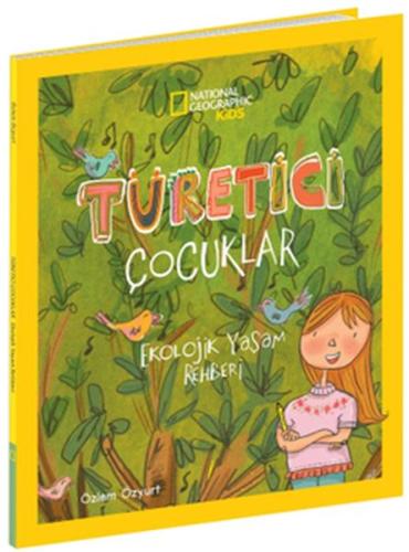 Türetici Çocuklar - Ekolojik Yaşam Rehberi