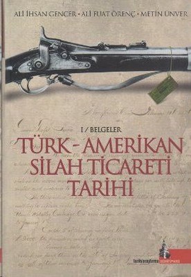 Türk - Amerikan Silah Ticareti Tarihi