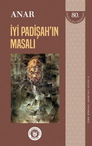 Türk Dünyası Edebiyatı Dizisi 2 - İyi Padişah'ın Masalı